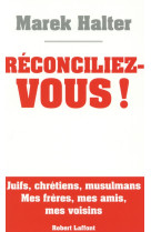 Reconciliez-vous !