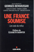 Une france soumise - les voix du refus