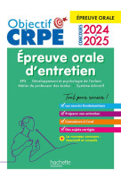 Objectif crpe 2025 - reussir l'epreuve orale d'entretien