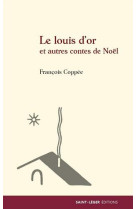 Le louis dor et autres contes de noel