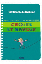 Croire et savoir