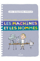 Les machines et les hommes