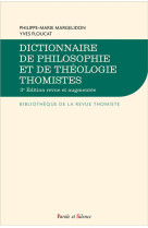 Dictionnaire de philosophie et de theologie thomistes - 3eme edition