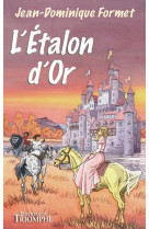 L'étalon d'or