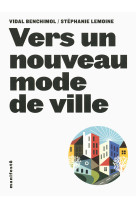 Vers un nouveau mode de ville