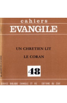 Cahiers evangile numero 48 un chretien lit le coran