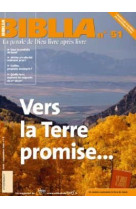 Biblia 51 - vers la terre promise