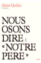 Nous osons dire notre pere