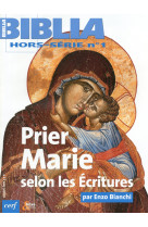 Prier marie selon les écritures