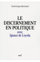 Le discernement en politique