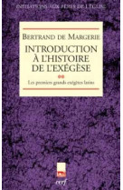 Introduction a l'histoire de l'exegese - tome 2