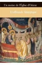 L'offrande liturgique