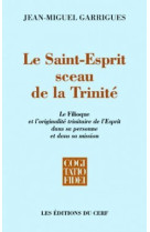 Le saint-esprit, sceau de la trinite