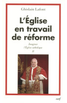 L'église en travail de réforme