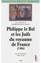 Philippe le bel et les juifs du royaume de france (1306)