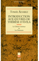 Introduction aux oeuvres de thérèse d'ávila, iv