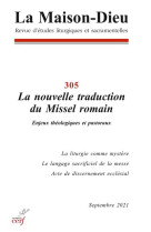 La maison-dieu - numero 305 la nouvelle traductiondu missel romain