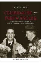 Celibidache et furtwangler