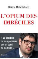 L'opium des imbéciles