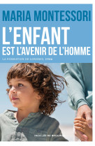 L'enfant est l'avenir de l'homme