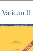 Vatican ii les seize documents conciliaires nlle ed.