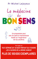 La médecine du bon sens