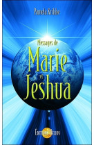 Messages de marie et jeshua