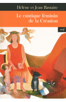 Le cantique féminin de la création