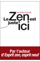 Le zen est juste ici