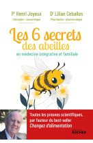 Les 6 secrets des abeilles