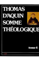 Somme theologique - tome 4 troisieme partie