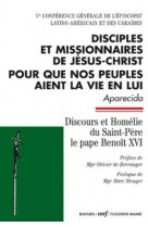 Disciples et missionnaires de jésus-christ pour que nos peuples aient la vie en lui