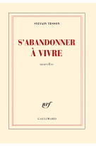 S'abandonner a vivre