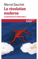 L'avenement de la democratie - i - la revolution moderne