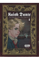 Kaioh dante - tome 1