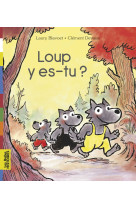 Loup, y es-tu ?