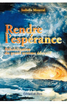 Rendre l'espérance