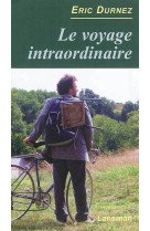 Le voyage intraordinaire