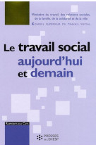 Le travail social aujourd'hui et demain