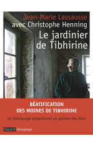 Le jardinier de tibhirine