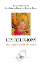 Les religions. des origines au iiie millénaire