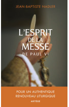 L'esprit de la messe de paul vi