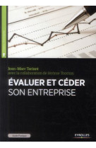 Guide pratique pour évaluer et céder son entreprise