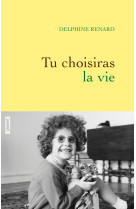 Tu choisiras la vie