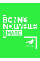 Bonne nouvelle selon marc