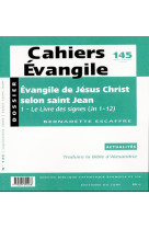 Cahiers evangile numero 145 evangile de jesus christ selon saint jean 2