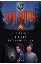 Le secret des murmureurs