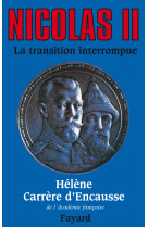 Nicolas ii, la transition interrompue