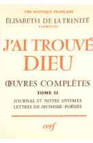 J'ai trouve dieu - tome 2