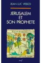 Jérusalem et son prophète